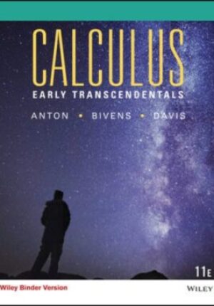 Anton's Calculus: Early Transcendentals, 11th Edition, Global Edition